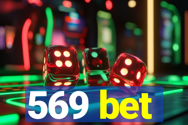 569 bet